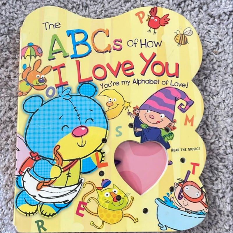 The ABCs of How I Love You!