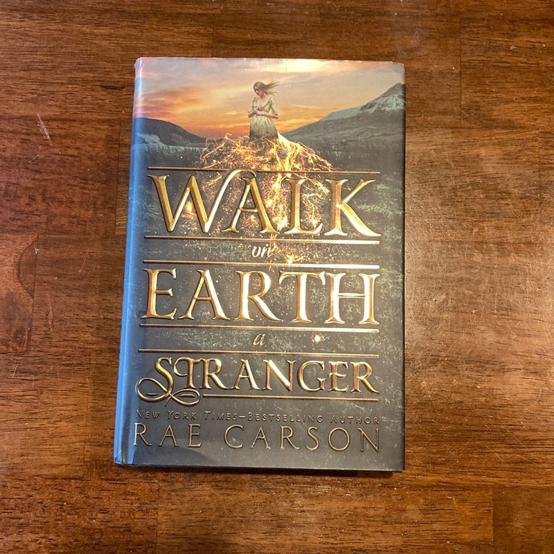 Walk on Earth a Stranger