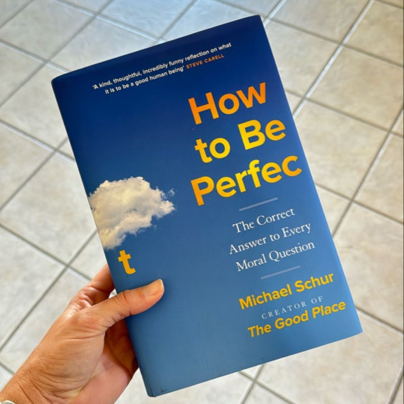 How to Be Perfect