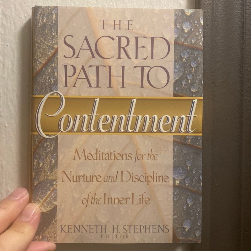 The Sacred Path to Contentment