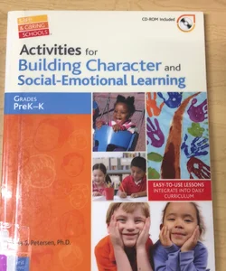 Activities for Building Character and Social-Emotional Learning