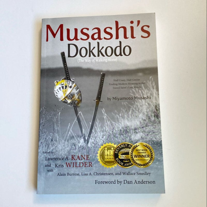 Musashi's Dokkodo (the Way of Walking Alone)