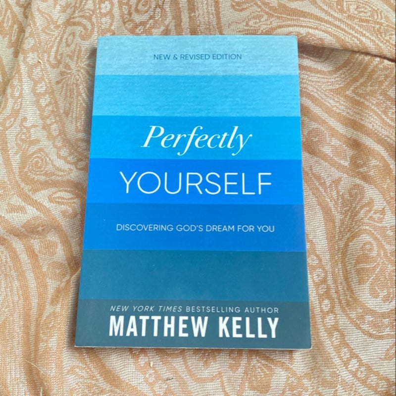 Perfectly Yourself