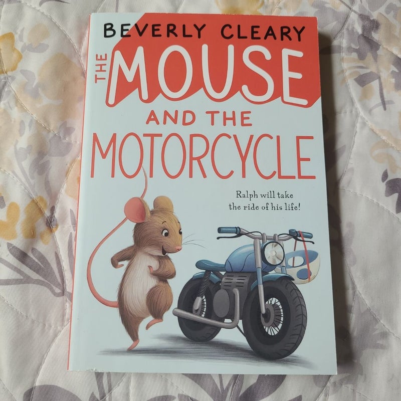 The Mouse and the Motorcycle