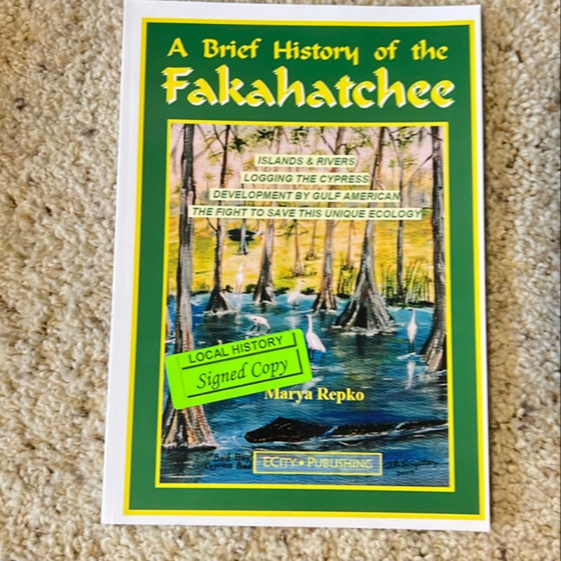 A Brief History of the Fakahatchee