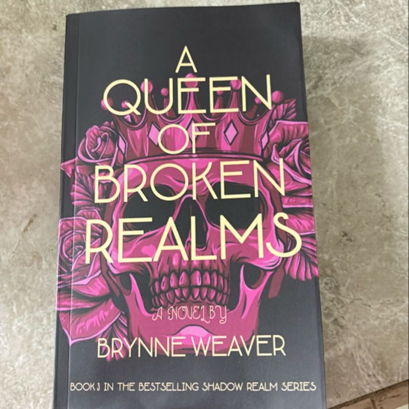 A Queen of Broken Realms