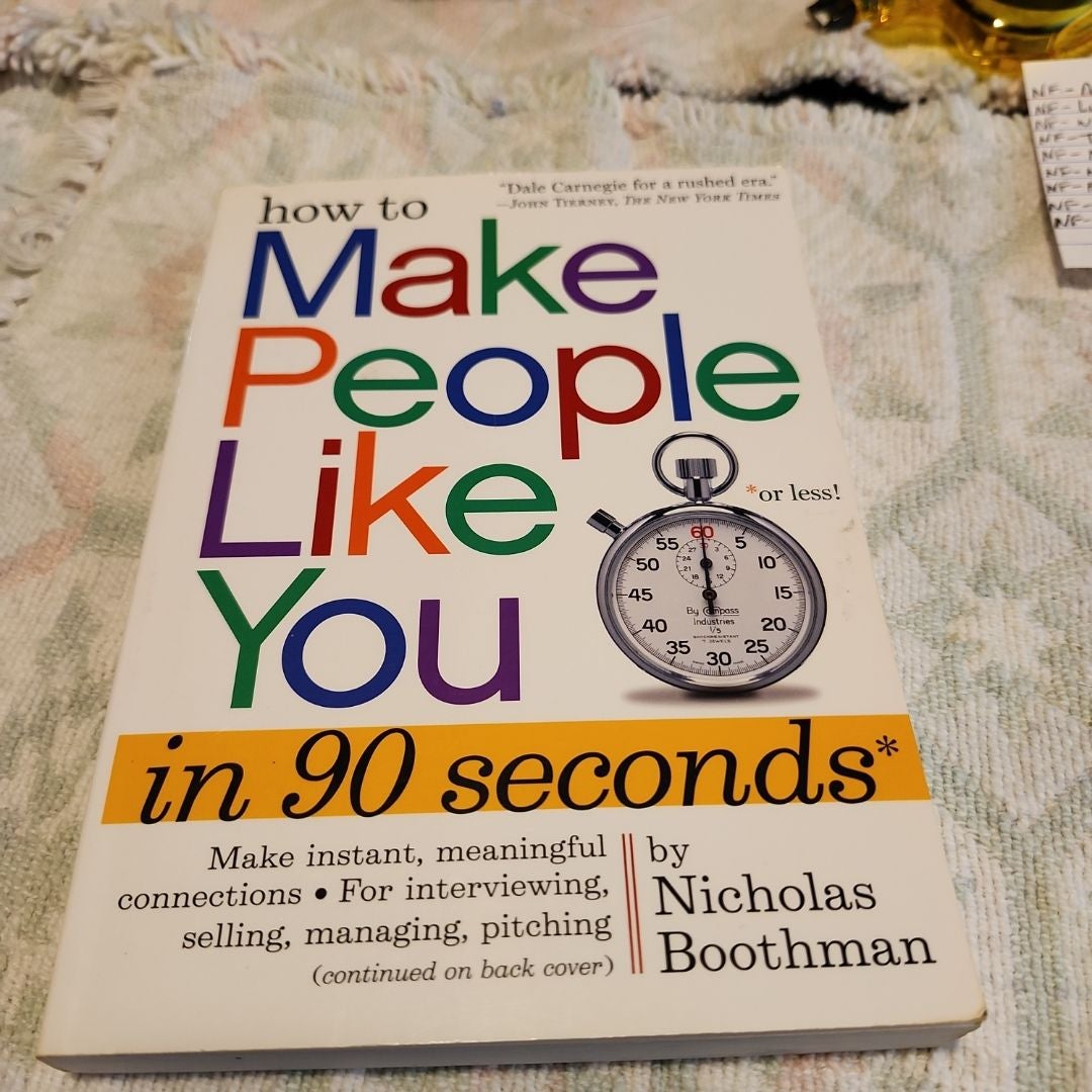 How to Make People Like You in 90 Seconds or Less