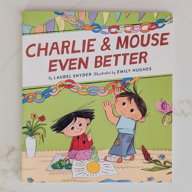 Charlie and Mouse Even Better