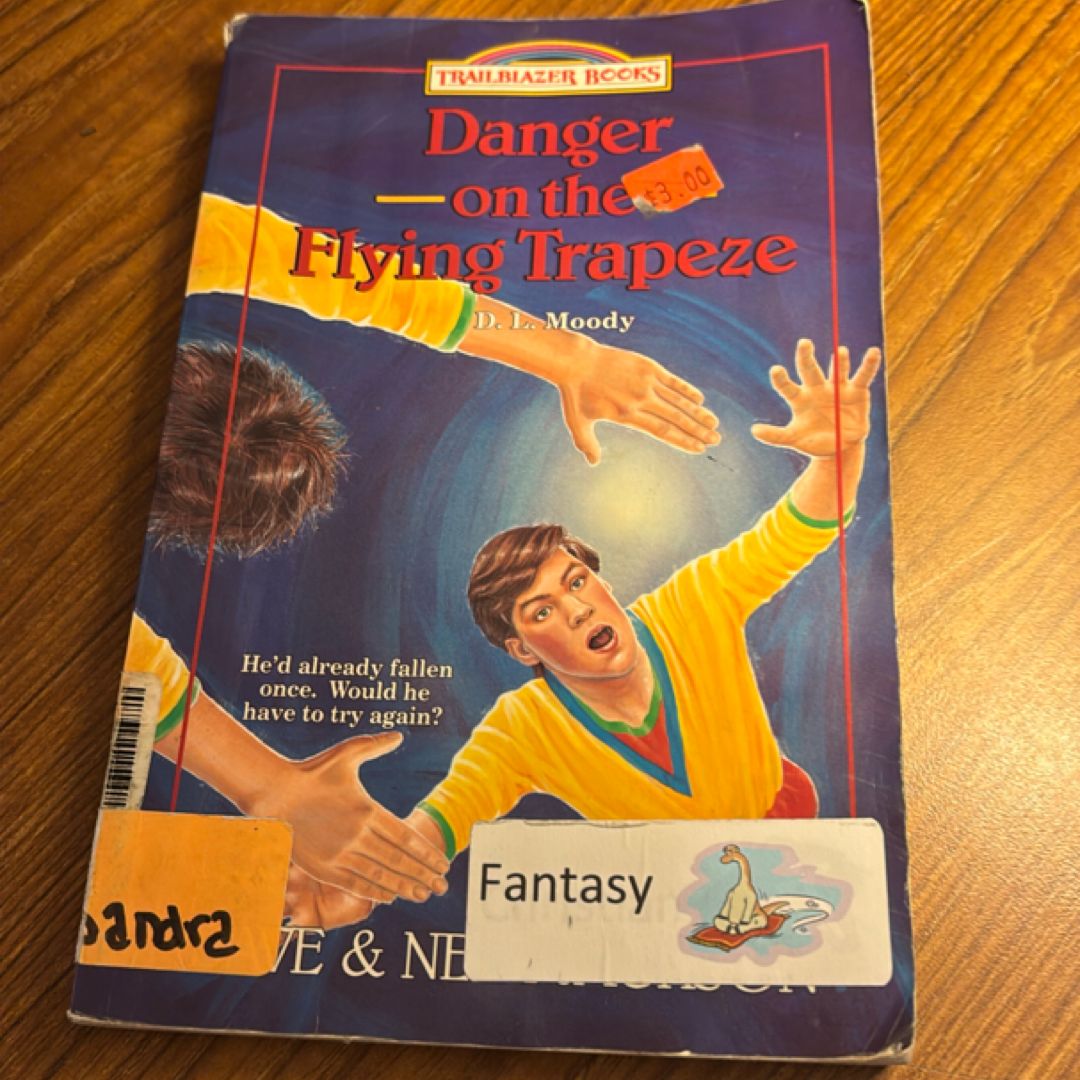 Danger on the Flying Trapeze