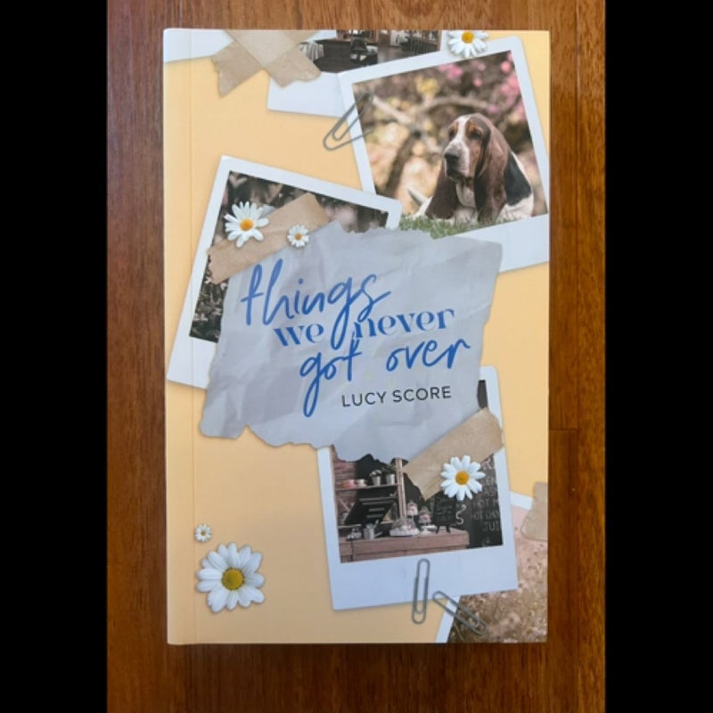 Things We Never Got Over