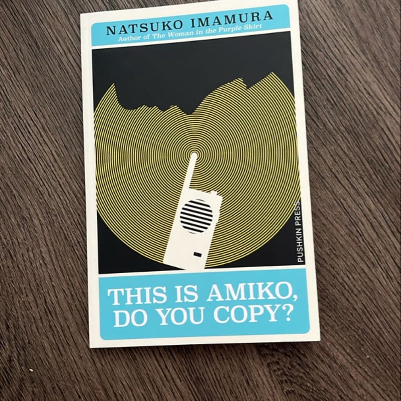 This Is Amiko, Do You Copy?