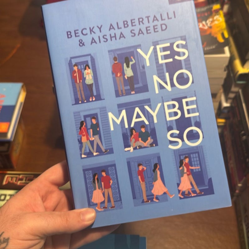 Yes No Maybe So