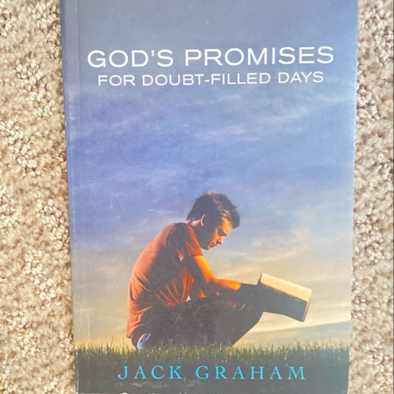 God’s Promises for Doubt-Filled Days