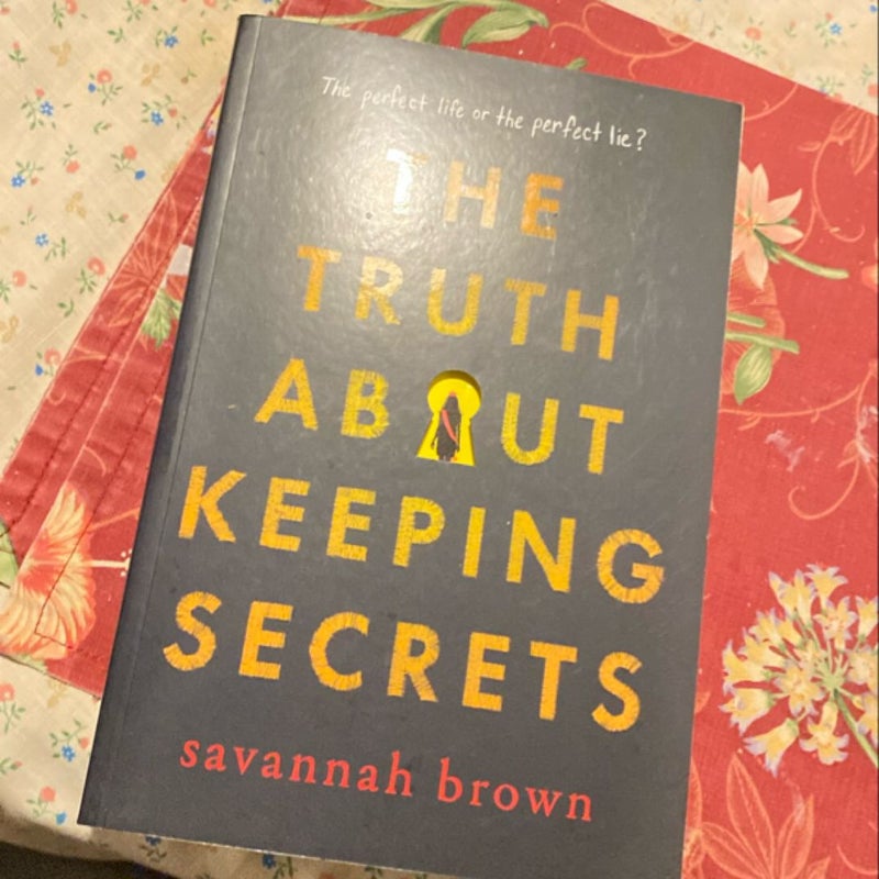 The Truth about Keeping Secrets