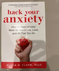 Hack Your Anxiety