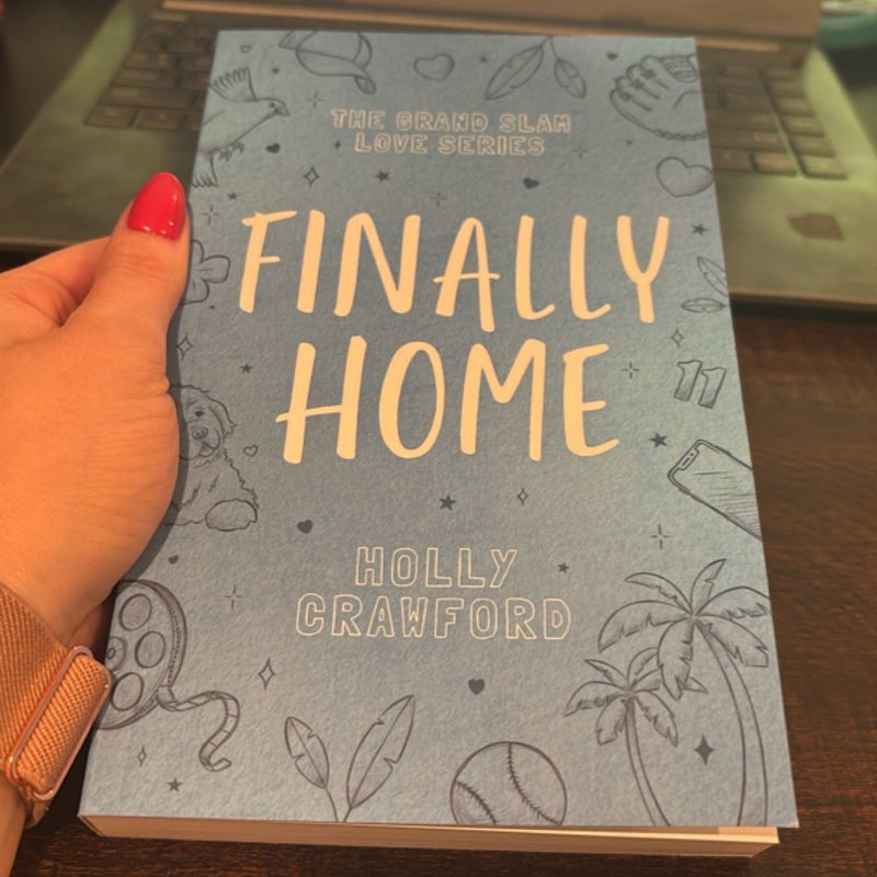 Finally Home