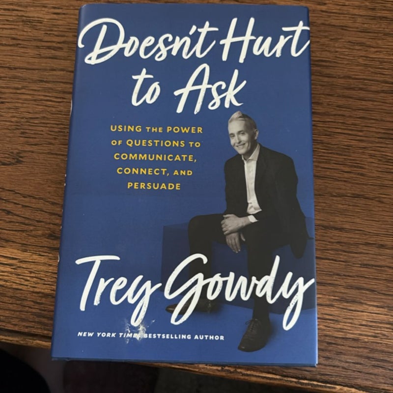 Doesn't Hurt to Ask