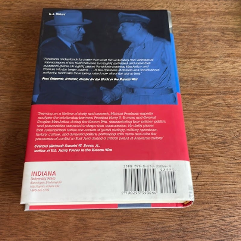 Truman & MacArthur - Policy, Politics, and the Hunger for Honor and Renown