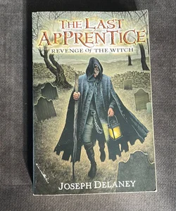 The Last Apprentice: Revenge of the Witch (Book 1)