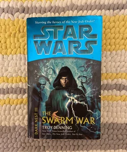 Star Wars The Swarm War (First Edition First Printing, Dark Nest Trilogy)