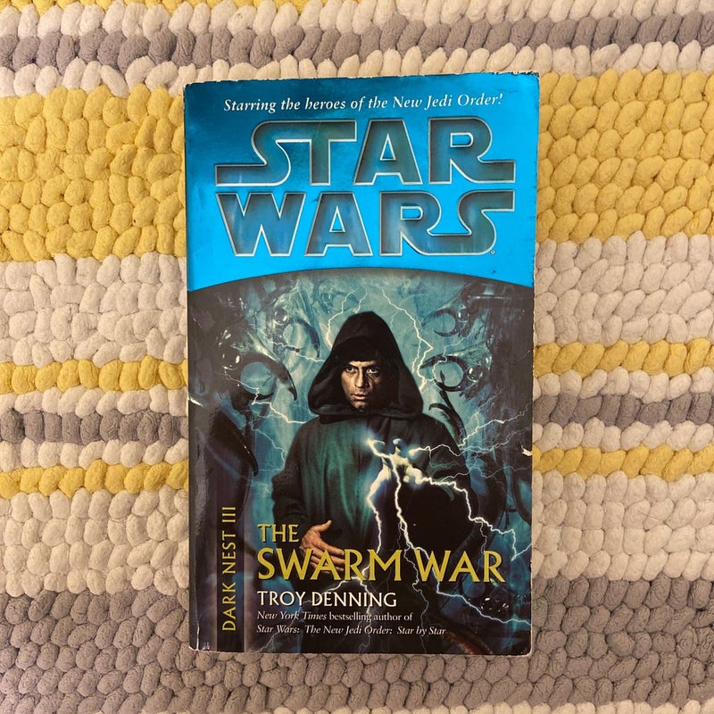 Star Wars The Swarm War (First Edition First Printing, Dark Nest Trilogy)
