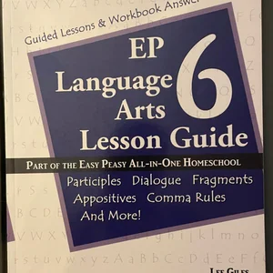 EP Language Arts 6 Lesson Guide