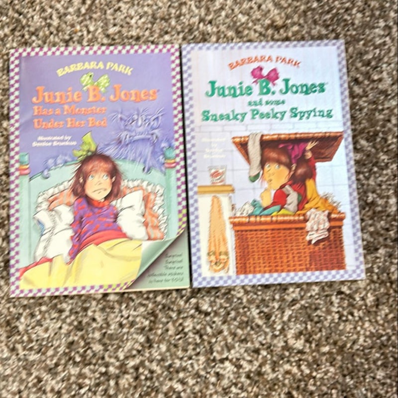 Junie B. Jones#4 Sneaky Peeky spying and  #8: Junie B. Jones Has a Monster under Her Bed