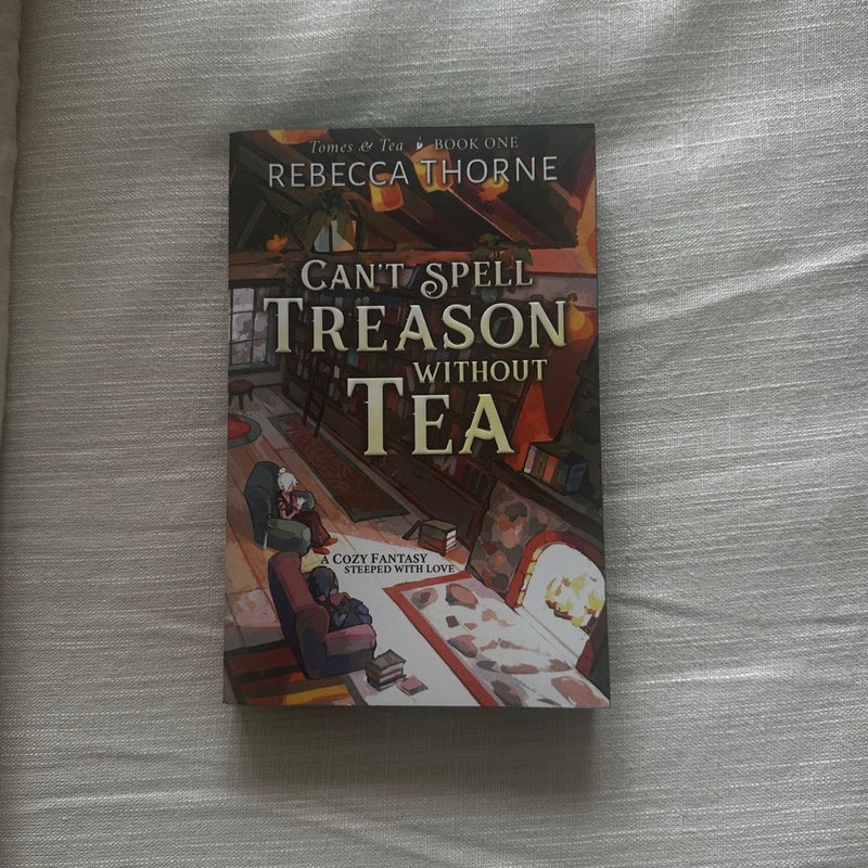 Can't Spell Treason Without Tea