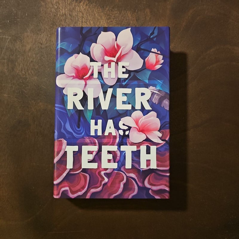 The River Has Teeth