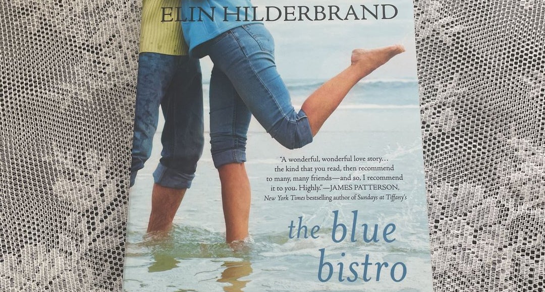 The Blue Bistro by Elin Hilderbrand, Paperback