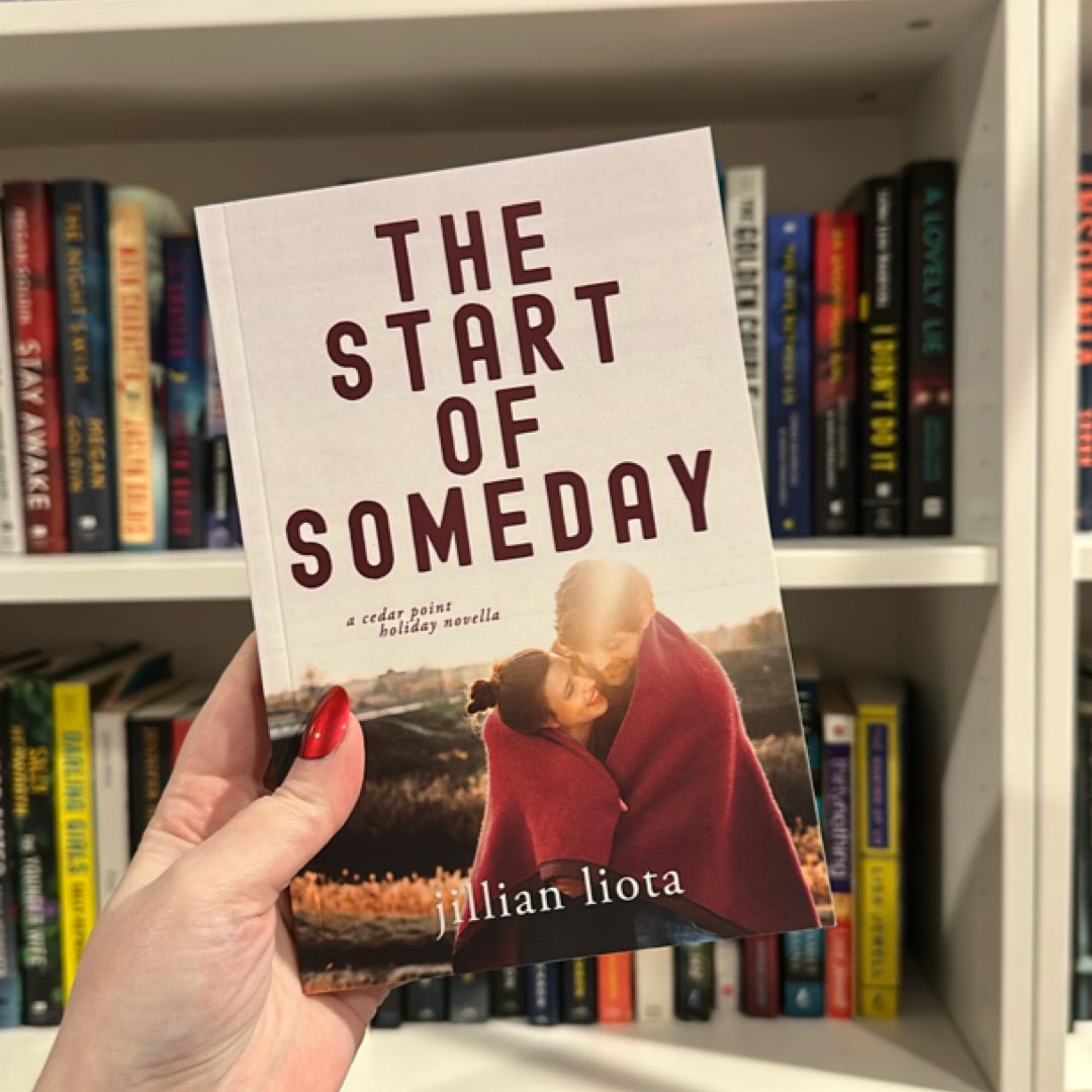 The Start of Someday