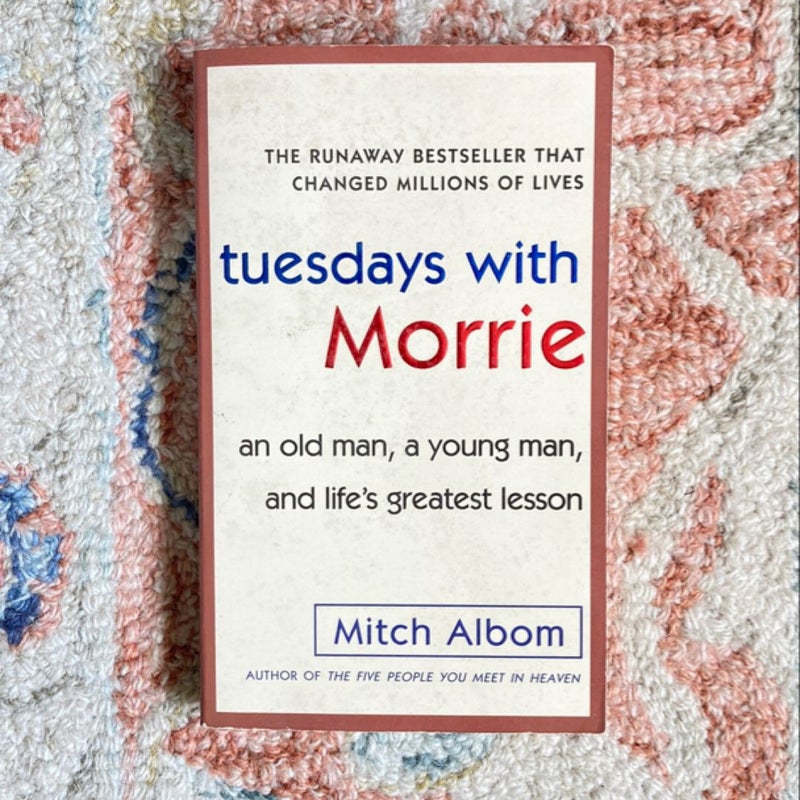 Tuesdays with Morrie