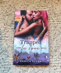 Trapped in Love (Signed Copy) 