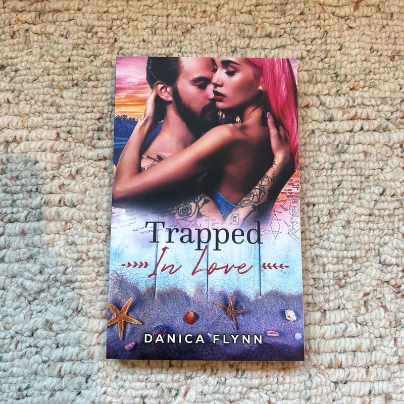 Trapped in Love (Signed Copy) 