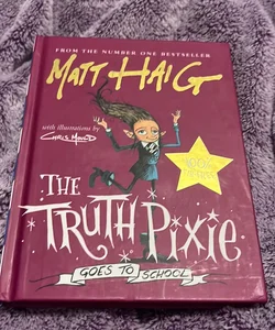 The Truth Pixie Goes to School