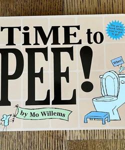 Time to Pee! Board Book