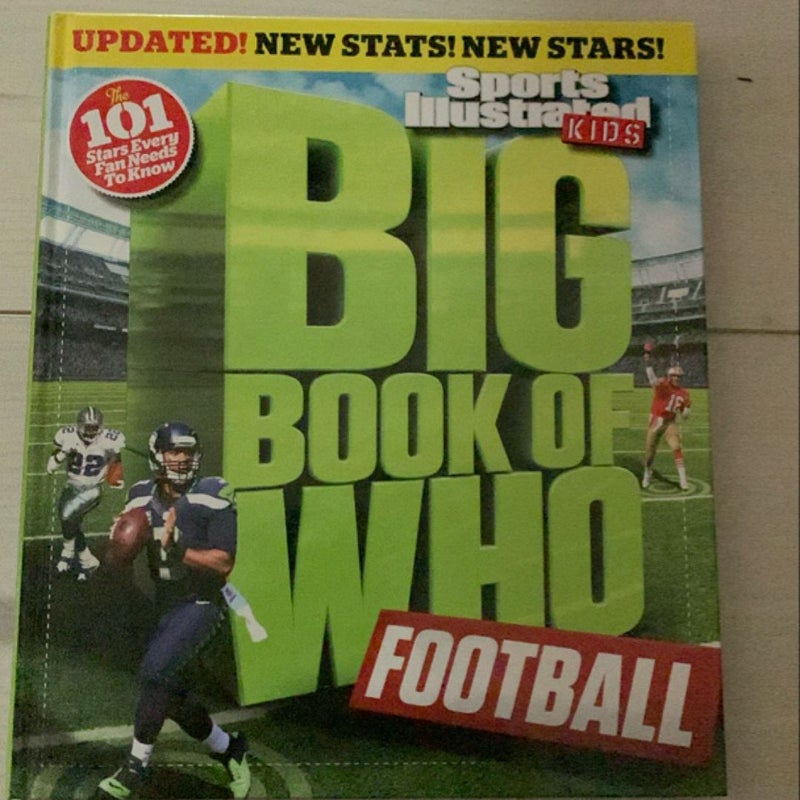 Sports Illustrated Kids Big Book of Who Football