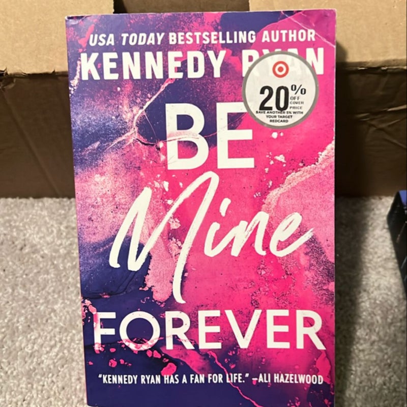 Be Mine Forever