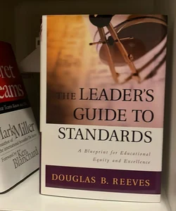 The Leader's Guide to Standards
