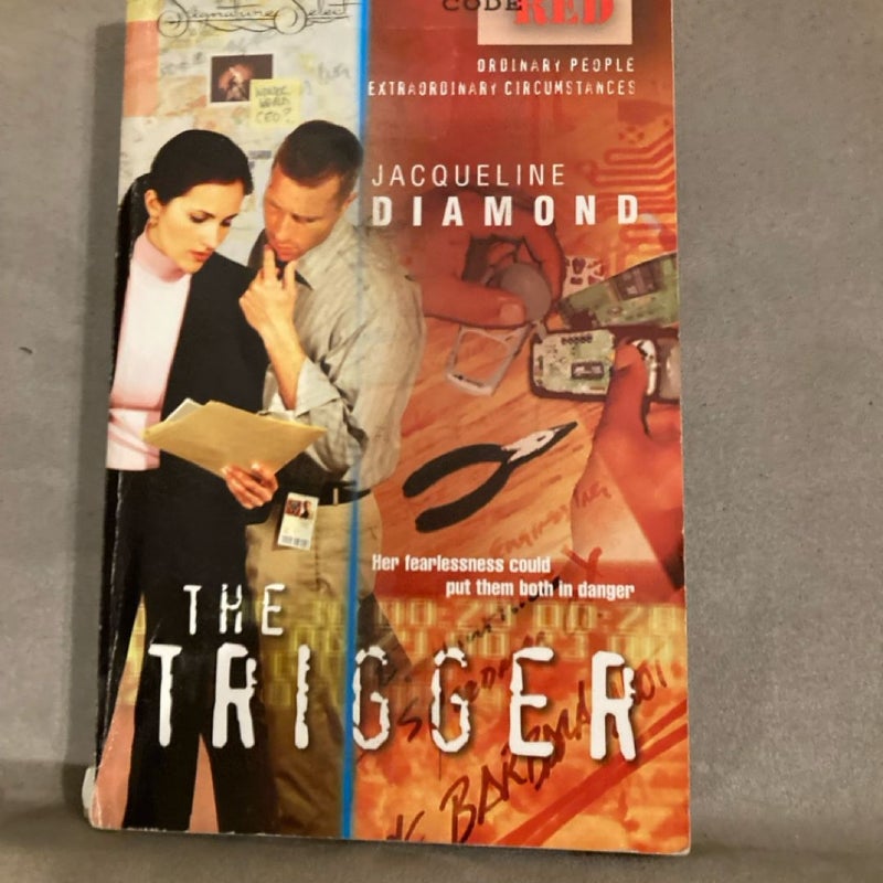 The Trigger