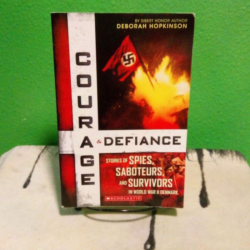 Courage & Defiance - First Printing
