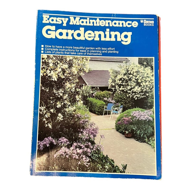 Easy Maintenance Gardening