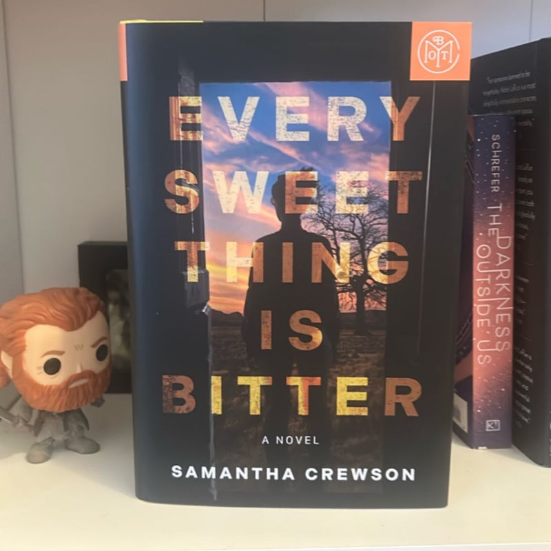 Every Sweet Thing Is Bitter