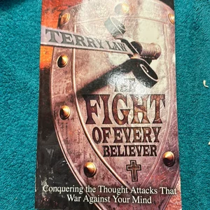 The Fight of Every Believer