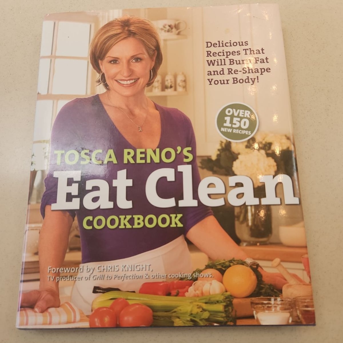 Tosca Reno's Eat Clean Cookbook by Tosca Reno