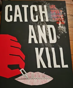 Catch and Kill