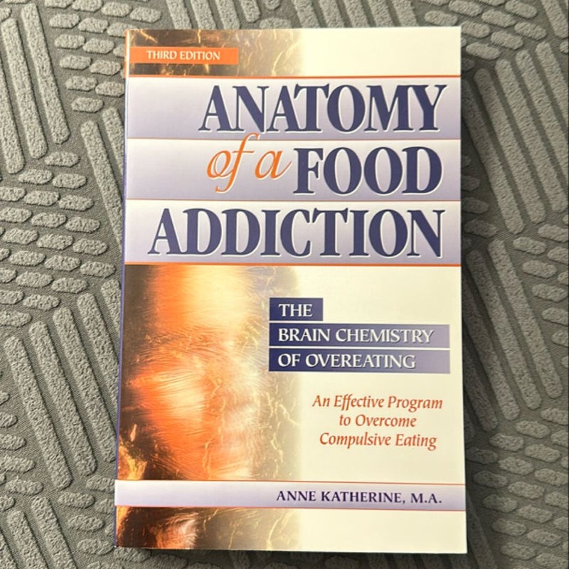 Anatomy of a Food Addiction