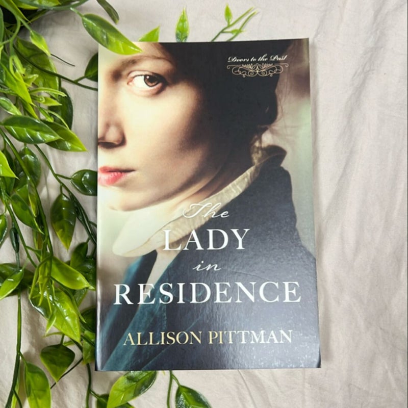 The Lady in Residence