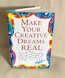 Make Your Creative Dreams Real