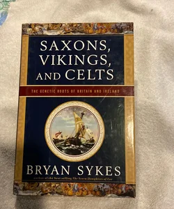Saxons, Vikings, and Celts